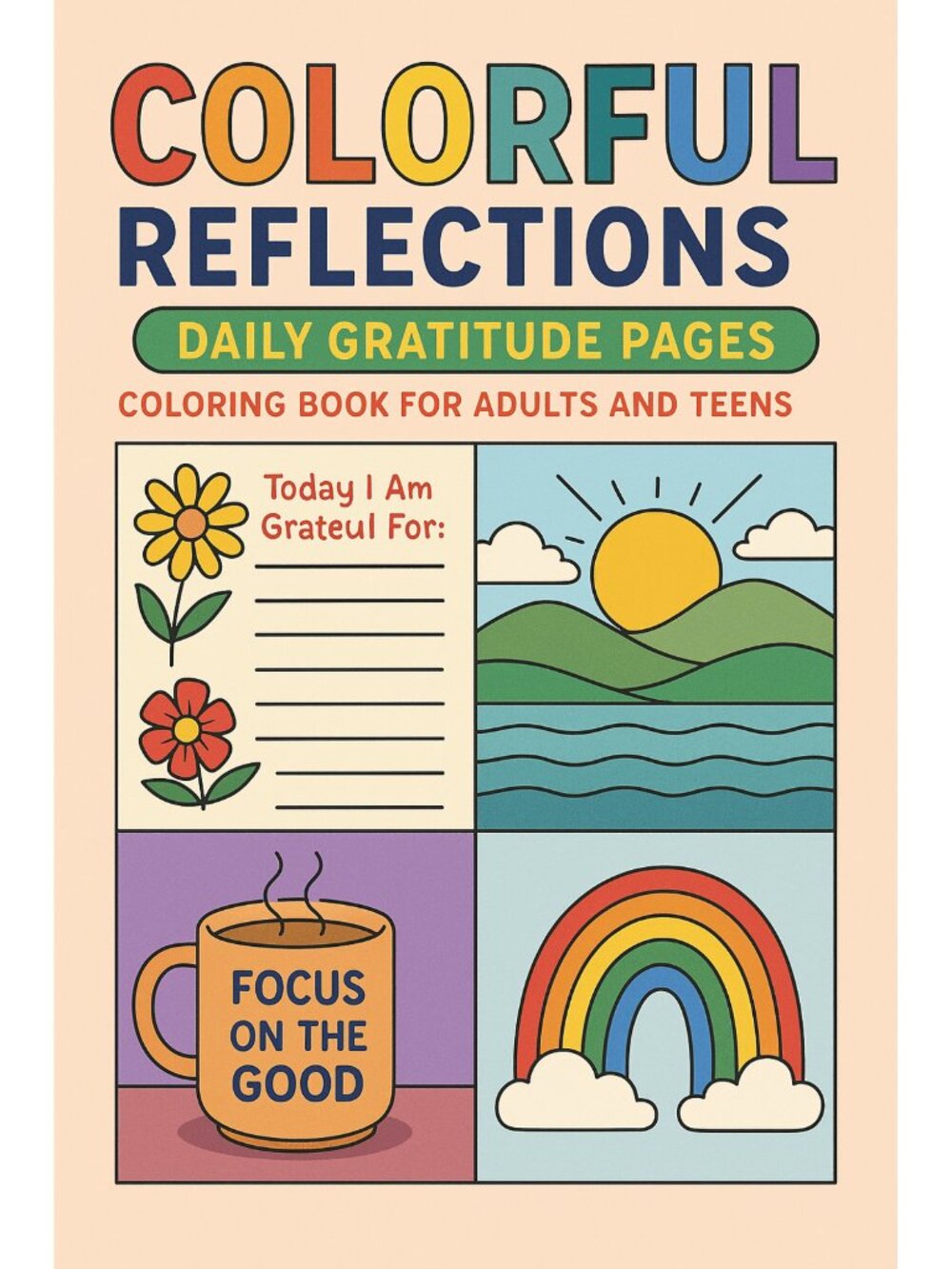 Colorful Reflections Daily Gratitude Coloring Sheets For Adults and Teens